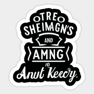 Prone to Shenanigans and Malarkey- St Patricks Day Sticker